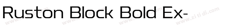 Ruston Block Bold Ex字体转换 Ruston Block Bold Ex字体转换